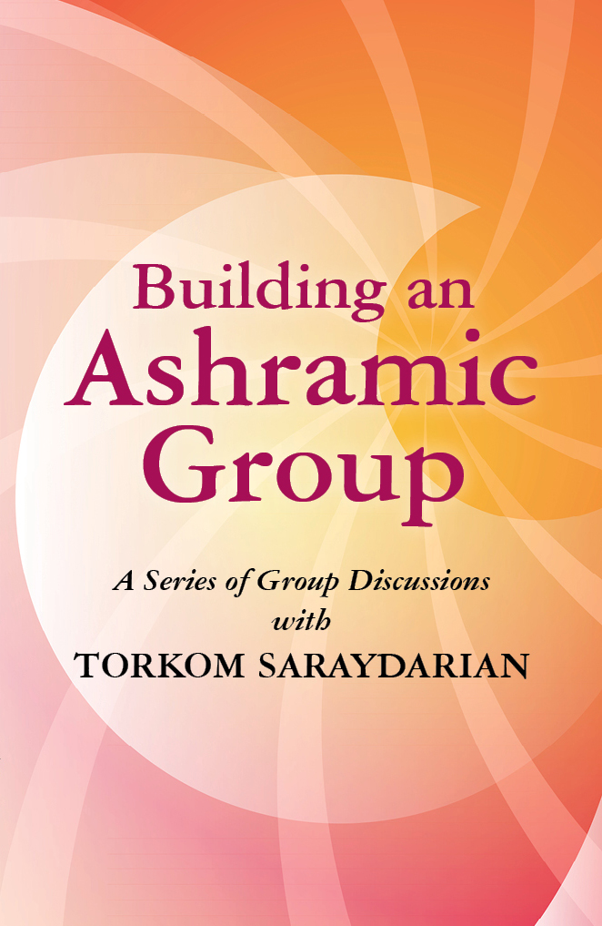 Building an Ashramic Group